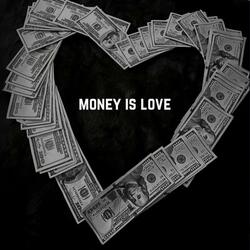 In Love With The Money
