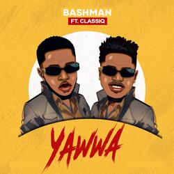 Yawwa (feat. ClassiQ)