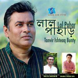 Lal Pahar (feat. Tanvir MD Ishteaq Bunty, Raja Bashir & Enamul Haque Apu)