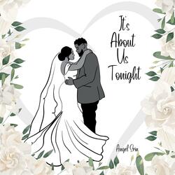 It's About Us Tonight