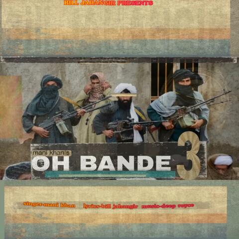 Oh Bande 3 (feat. Mani Khan)