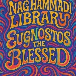 Eugnostos the Blessed