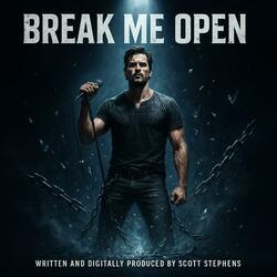 Break Me Open