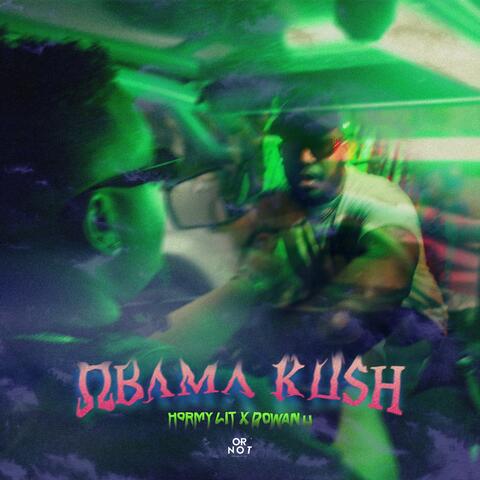 Obama Kush (feat. Dowan)