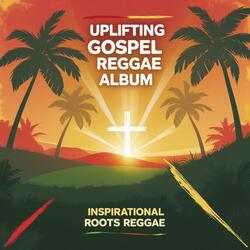 Uplifting Gospel Reggae Album