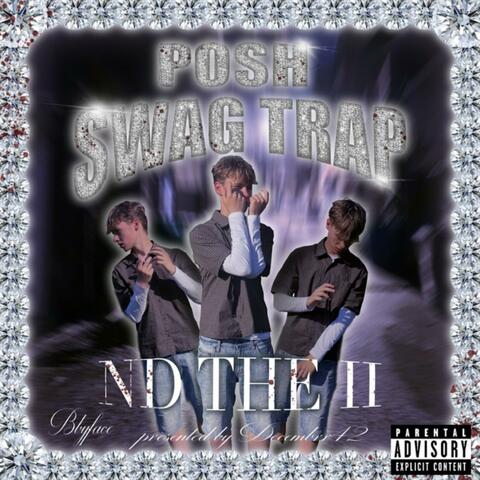 POSH SWAG TRAP
