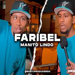FARIBEL MANITO LINDO (Version Dembow)