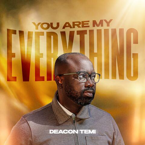 You Are My Everything