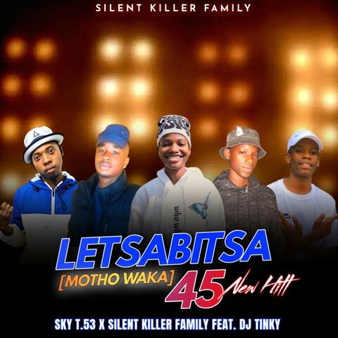 LETSABITSA 45 HIT (feat. Sky T x Master C x Small Manpresa & Dj Tinky)