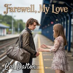 Farewell, My Love