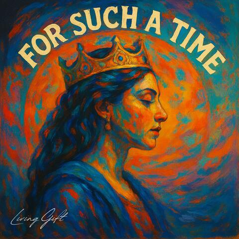 For Such a Time
