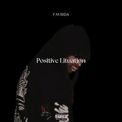 Positive Lituation