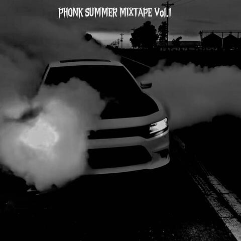 PHONK SUMMER MIXTAPE, Vol. 1