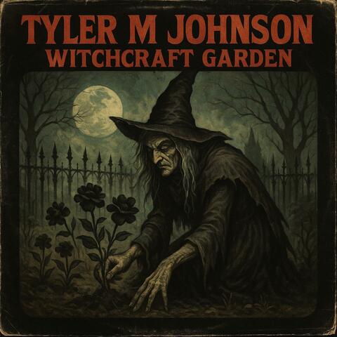 Witchcraft Garden