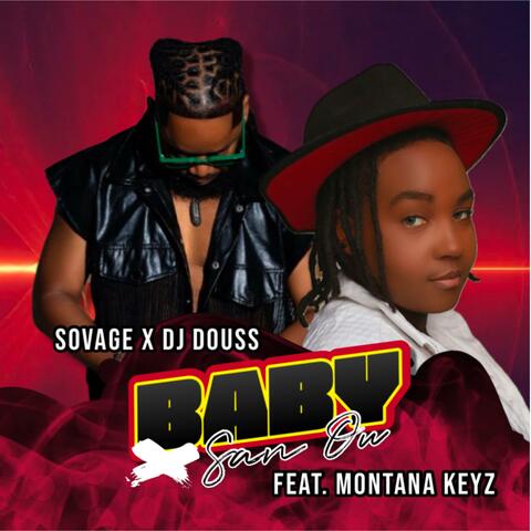 Baby x San Ou Gouyad (feat. Dj Douss & Montana Keyz)