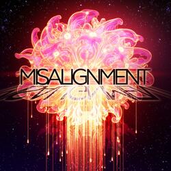 MISALIGNMENT