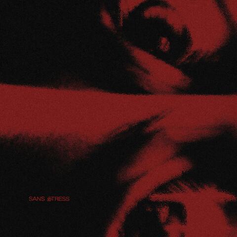 SANS STRESS