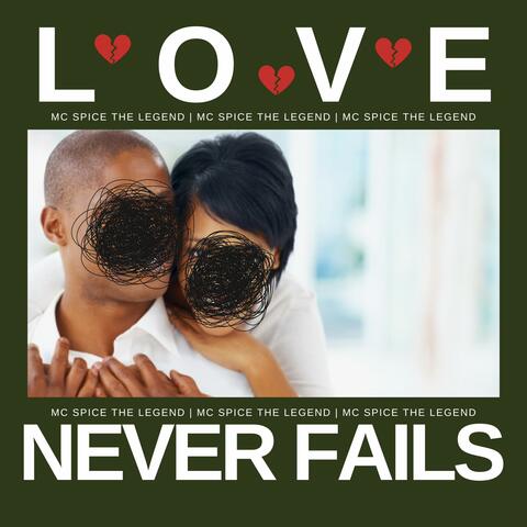Love Never Fails