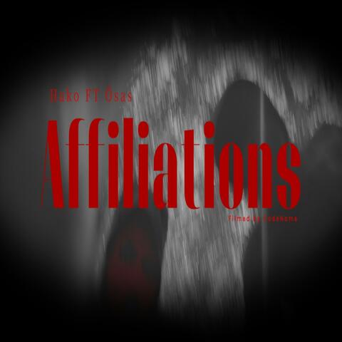 Affiliations (feat. Ōsas)