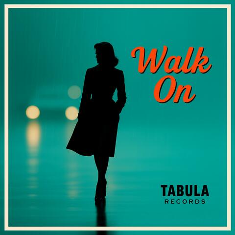 Walk On