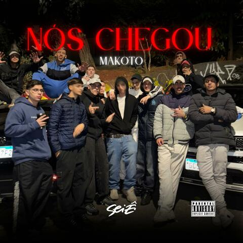 Nós Chegou