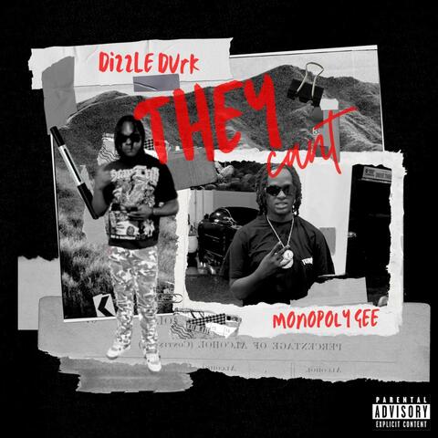 They Can't (feat. Dizzle Durk)