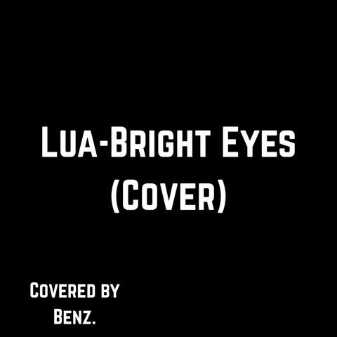 Lua-Bright Eyes