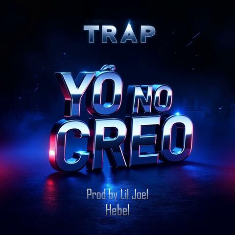 Yo no creo