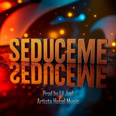 Seduceme