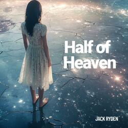 Half of Heaven