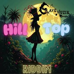 Hill Top Riddim