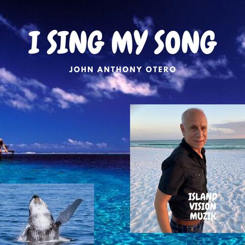 I SING MY SONG