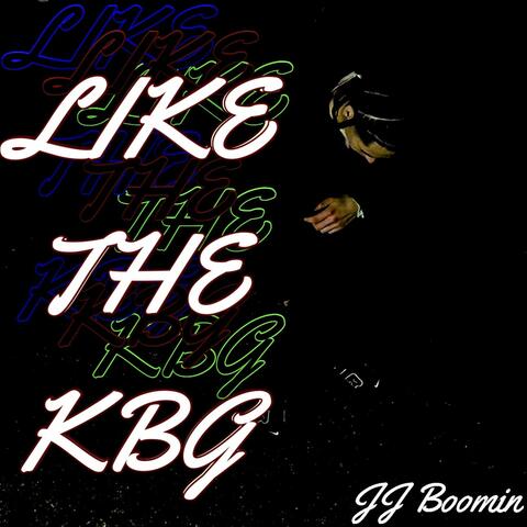 Like The KBG