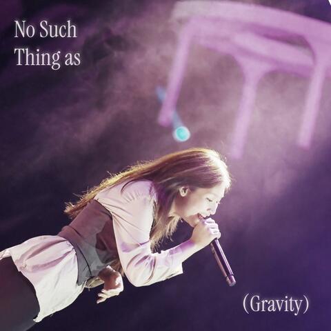 No Such Thing As (feat. Gabriella Sally)