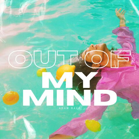 Out Of My Mind