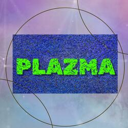 PLAZMA