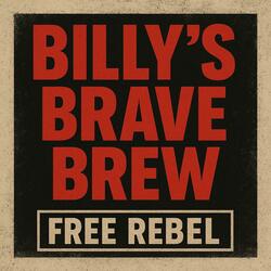 Billy's Brave Brew
