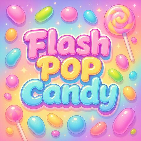 Flash Pop Candy