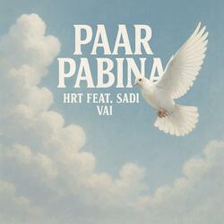 PAAR PABINA (feat. Sadi Vai)