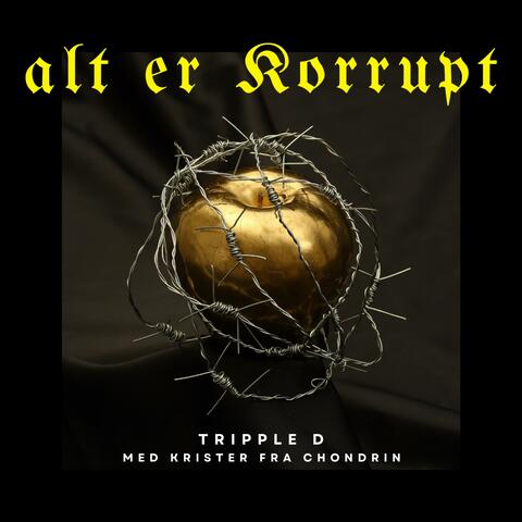 alt er korrupt (feat. Chondrin)