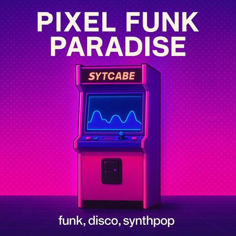 pixel funk paradise