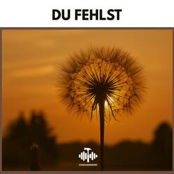 Du fehlst (feat. Sternenkind)