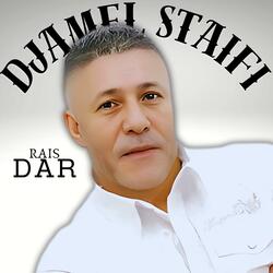 Djamel Staifi رايس الدار Rais dar