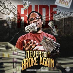 Never Goin' Broke Again