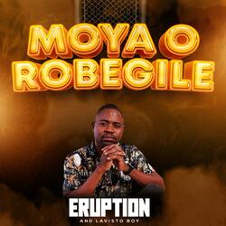 Moya o robegile (feat. Lavisto boy) (Radio Edit)