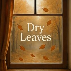 Dry Leaves (Lofi)