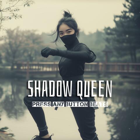Shadow Queen (She Moves)