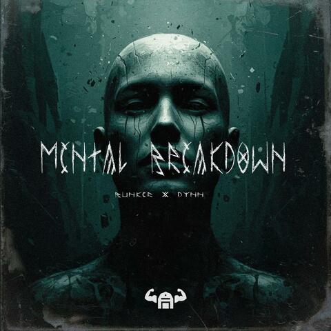 MENTAL BREAKDOWN (feat. DYNN)