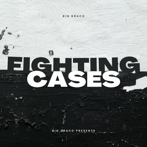 Fighting cases
