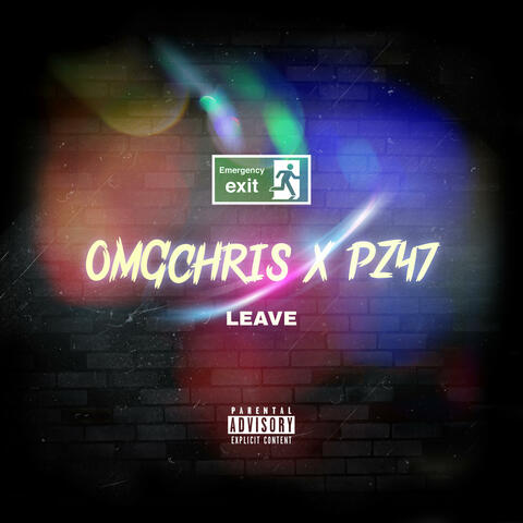 LEAVE (feat. OMGchris)